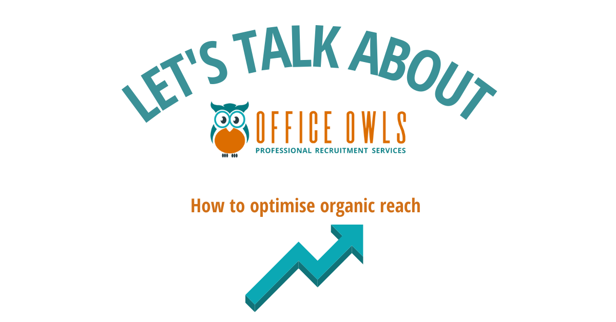 How to optimise organic reach